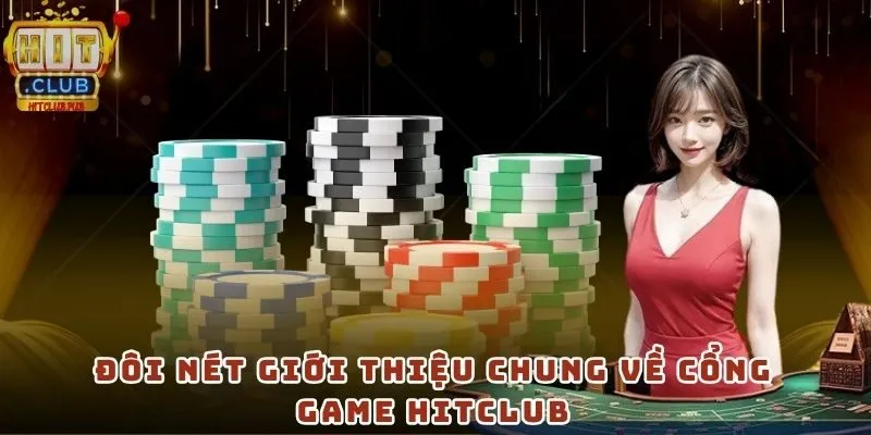 Khám phá những chương trình khuyến mãi HitClub hot